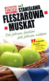 Mistrzyni pow. obyczajowej T.04 Pod jednym.... Autor: Fleszarowa-Muskat Stanisława. Dadada.pl Okładka książki Mistrzyni pow. obyczajowej T.04 Pod jednym...