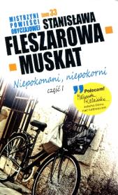 Mistrzyni pow. obyczajowej T.33 Niepokonani...cz.I. Autor: Fleszarowa-Muskat Stanisława. Dadada.pl Okładka książki Mistrzyni pow. obyczajowej T.33 Niepokonani...cz.I