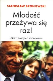 Okładka książki Młodość przeżywa się raz!