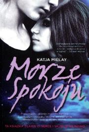 Morze spokoju. Autor: Millay Katja. Dadada.pl Okładka książki Morze spokoju