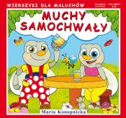 Muchy samochwały. Autor: Konopnicka Maria, Majchrzyk Emilia. Dadada.pl Okładka książki Muchy samochwały