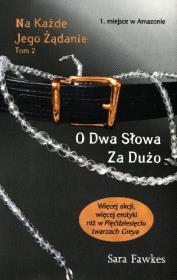 Okładka książki Na każde jego żądanie Tom 2 O dwa słowa za dużo