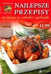 Okładka książki Najlepsze przepisy na dania ze schabu i golonki