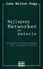 Okładka książki Najlepszy Networker na świecie. Opowieść...