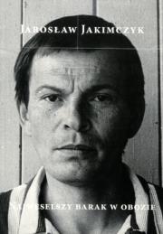 Okładka książki Najweselszy barak w obozie Tajna policja komunistyczna jako krytyk artystyczny i kurator sztuki w PRL