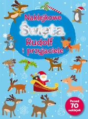 Okładka książki Naklejkowe Święta. Rudolf I Przyjaciele