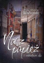 Okładka książki Nasz papież i zamiatacze ulic