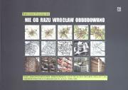 Okładka książki Nie od razu Wrocław odbudowano