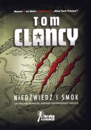 Niedźwiedź i smok. Autor: Tom Clancy. Dadada.pl Okładka książki Niedźwiedź i smok