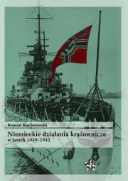 Okładka książki Niemieckie działania krążownicze w latach 1939-1942