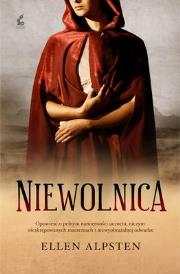 Niewolnica. Autor: Ellen Alpsten. Dadada.pl Okładka książki Niewolnica