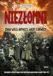 Niezłomni. Autor: Rzeszutko Ewa. Dadada.pl Okładka książki Niezłomni