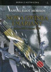Nowa Gwinea i Mariany. Autor: Morison Samuel Eliot. Dadada.pl Okładka książki Nowa Gwinea i Mariany