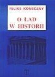 Okładka książki O ład w historii