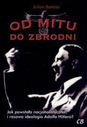 Od mitu do zbrodni. Autor: Bartosz Julian. Dadada.pl Okładka książki Od mitu do zbrodni