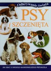 Odkrywanie świata - Psy i szczenięta.. Autor:   Praca zbiorowa. Dadada.pl Okładka książki Odkrywanie świata - Psy i szczenięta.