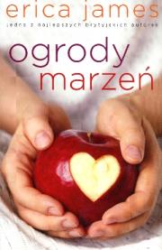 Ogrody marzeń. Autor: James Erica. Dadada.pl Okładka książki Ogrody marzeń