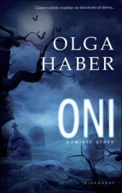 Oni. Autor: Haber Olga. Dadada.pl Okładka książki Oni
