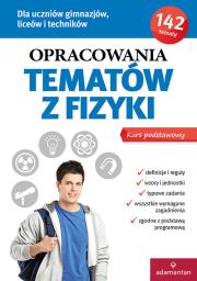 Okładka książki Opracowania tematów z fizyki