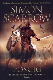 Orły Imperium 5. Pościg. Autor: Simon Scarrow. Dadada.pl Okładka książki Orły Imperium 5. Pościg