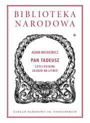 Pan Tadeusz czyli ostatni zajazd na Litwie. Autor: Adam Mickiewicz. Dadada.pl Okładka książki Pan Tadeusz czyli ostatni zajazd na Litwie