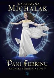 Pani Ferrinu. Autor: Katarzyna Michalak. Dadada.pl Okładka książki Pani Ferrinu