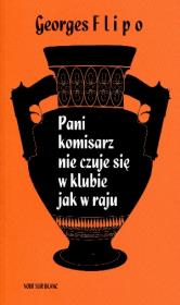 Okładka książki Pani komisarz nie czuje się w klubie jak w raju