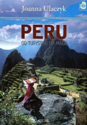 Okładka książki Peru od turystyki do magii