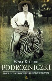 Podróżniczki. Autor: Kielich Wolf. Dadada.pl Okładka książki Podróżniczki