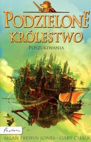 Okładka książki Podzielone królestwo. Tom 1. Poszukiwania