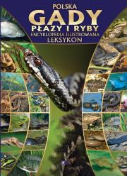 Okładka książki Polska gady płazy i ryby Encyklopedia ilustrowana
