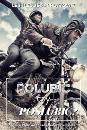 Polubić czy poślubić?. Autor: Les i Leslie Parrottowie. Dadada.pl Okładka książki Polubić czy poślubić?