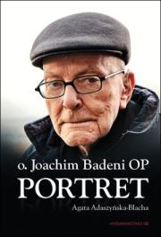Portret. Joachim Badeni. Autor: Agata Adaszyńska-Blacha. Dadada.pl Okładka książki Portret. Joachim Badeni