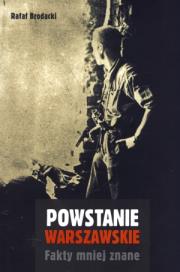 Okładka książki Powstanie Warszawskie. Fakty mniej znane