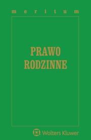 Prawo rodzinne Meritum. Autor: Bucińska Jolanta, Ciepła Helena, Kawałko Agnieszka, Piasecki Kazimierz, Prusinowska-Marek Alina. Dadada.pl Okładka książki Prawo rodzinne Meritum