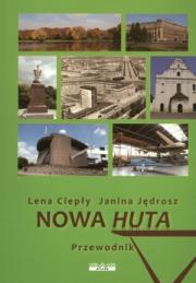 Okładka książki Przewodnik - Nowa Huta
