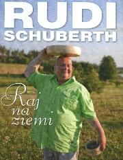 Raj na ziemi. Autor: Rudi Schuberth. Dadada.pl Okładka książki Raj na ziemi