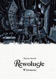 Okładka książki Rewolucje w kosmosie