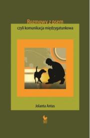 Okładka książki Rozmowy z psem czyli komunikacja międzygatunkowa