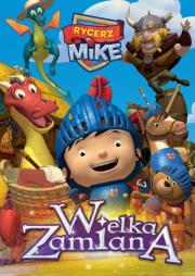 Okładka książki Rycerz Mike - Wielka zamiana