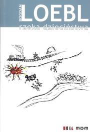 Okładka książki Rzeka dzieciństwa