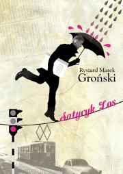 Satyryk los. Autor: Ryszard Marek Groński. Dadada.pl Okładka książki Satyryk los