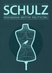 Schulz. Autor: Opracowanie zbiorowe. Dadada.pl Okładka książki Schulz