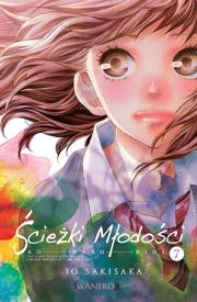 Ścieżki młodości. Ao Haru Ride. Tom 7. Autor: Io Sakisaka. Dadada.pl Okładka książki Ścieżki młodości. Ao Haru Ride. Tom 7