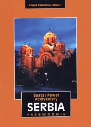 Serbia. Przewodnik. Autor: Paweł Pomykalski, Beata Pomykalska. Dadada.pl Okładka książki Serbia. Przewodnik