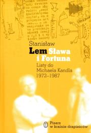 Sława i fortuna. Autor: Lem Stanisław, Kandel Michael. Dadada.pl Okładka książki Sława i fortuna