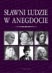 Sławni ludzie w anegdocie. Autor: Przemysław Słowiński. Dadada.pl Okładka książki Sławni ludzie w anegdocie