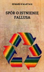 Okładka książki Spór o istnienie fallusa