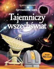 Sprawdźcie Sami...Tajemniczy Wszechświat. Autor: Opracowanie zbiorowe. Dadada.pl Okładka książki Sprawdźcie Sami...Tajemniczy Wszechświat