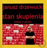 Stan skupienia. Autor: Drzewucki Janusz. Dadada.pl Okładka książki Stan skupienia
